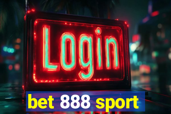 bet 888 sport